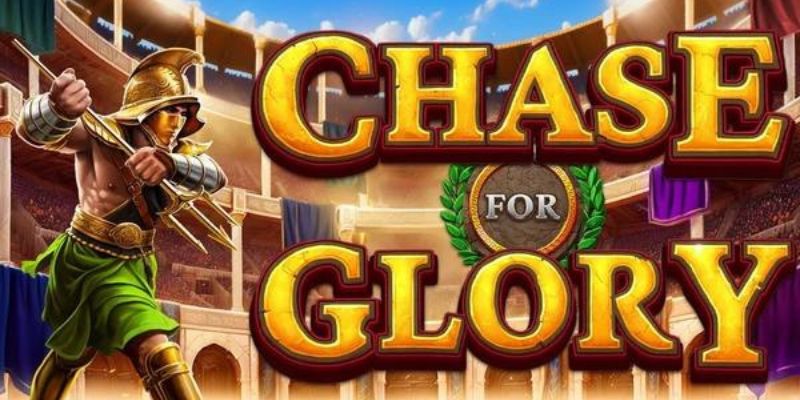 Chase for glory mang đến phần thưởng cực giá trị 